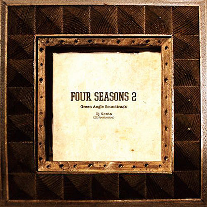 DJ KENTA (ZZ PRODUCTION) Green Angle Soundtrack FOUR SEASONS 2 Mix CD ミックス