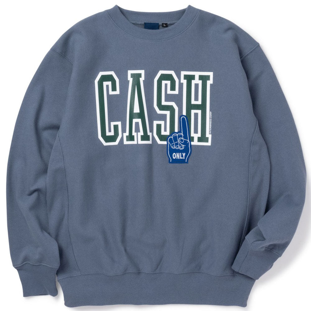 Cash Only Crewneck Sweatshirt キャッシュ オンリー クルーネック スウェット