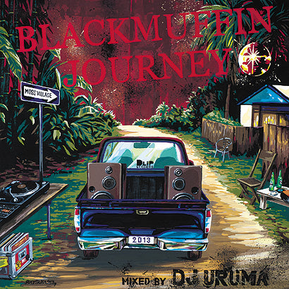 DJ URUMA Blackmuffin Journey 2013 Mix CD ミックス ブラック マフィン