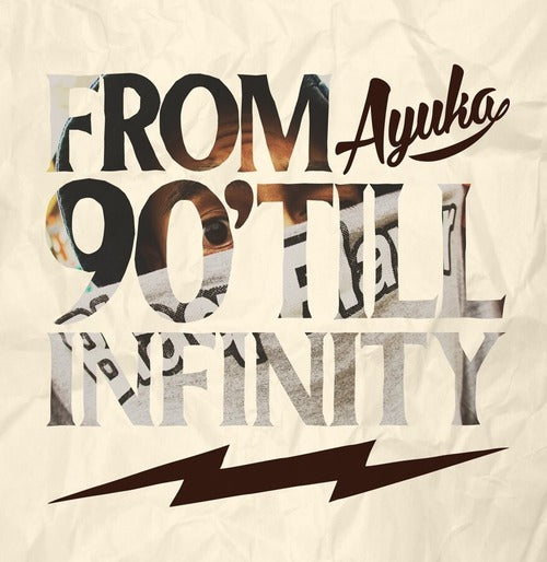 AYUKA from HiNaLow 『FROM 90' TILL INFINITY』 CD