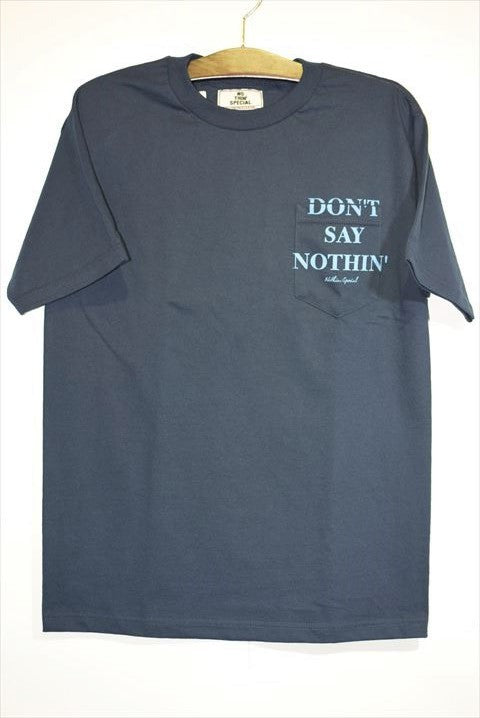 Nothin' Special(ナッシン スペシャル) S/S Don't Say Nothin' Pocket Tee Navy Tシャツ