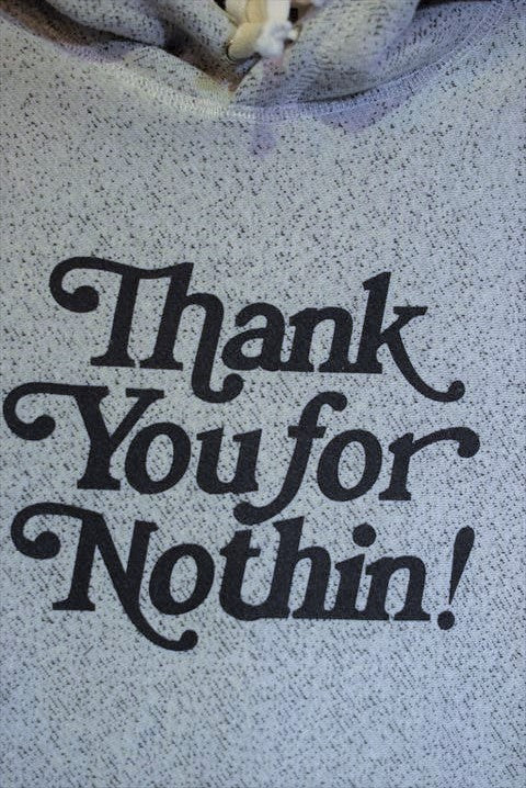 Nothin' Special(ナッシン スペシャル) Thank You For Nothin' Pullover Hoodie Grey プルオーバー フーディー