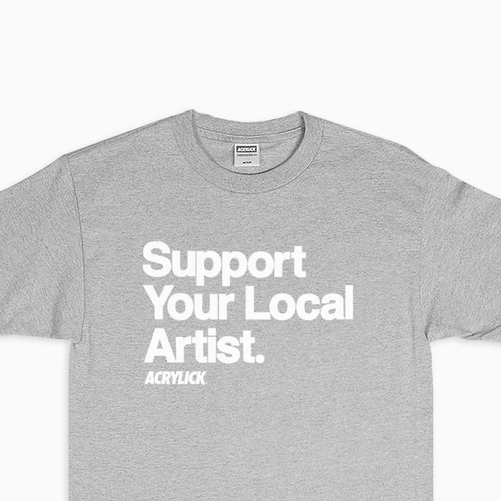 Support Your Local Artist S/S Tee 半袖 Tシャツ