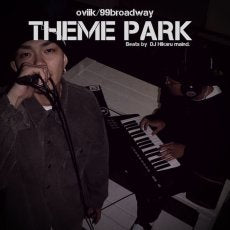 Theme Park Oviik / 99broadway from 音魔歌背 × DJ Hikaru Maind from CMS CD